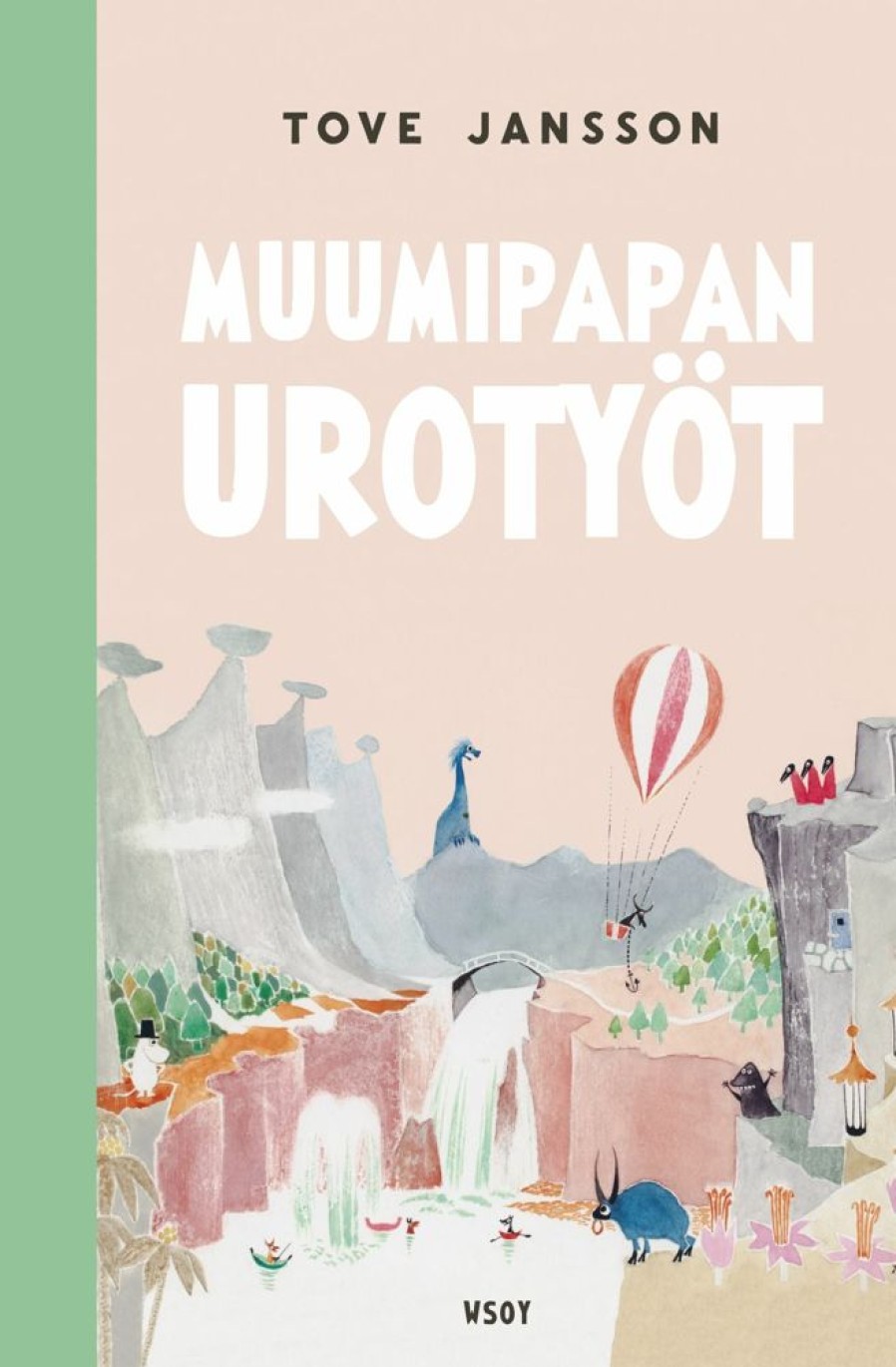 Lastenkirjat WSOY | Muumipapan Urotyot