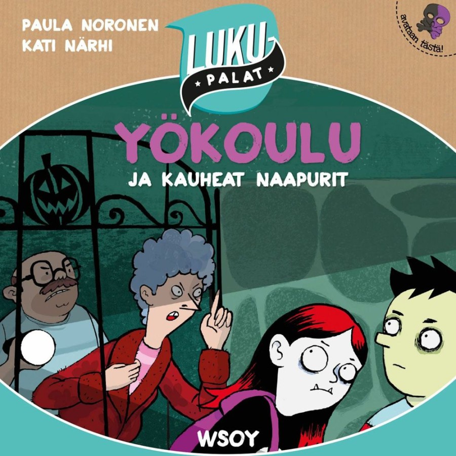 Lastenkirjat WSOY | Yokoulu Ja Kauheat Naapurit