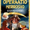 Lastenkirjat Otava | Operaatio Merirosvo