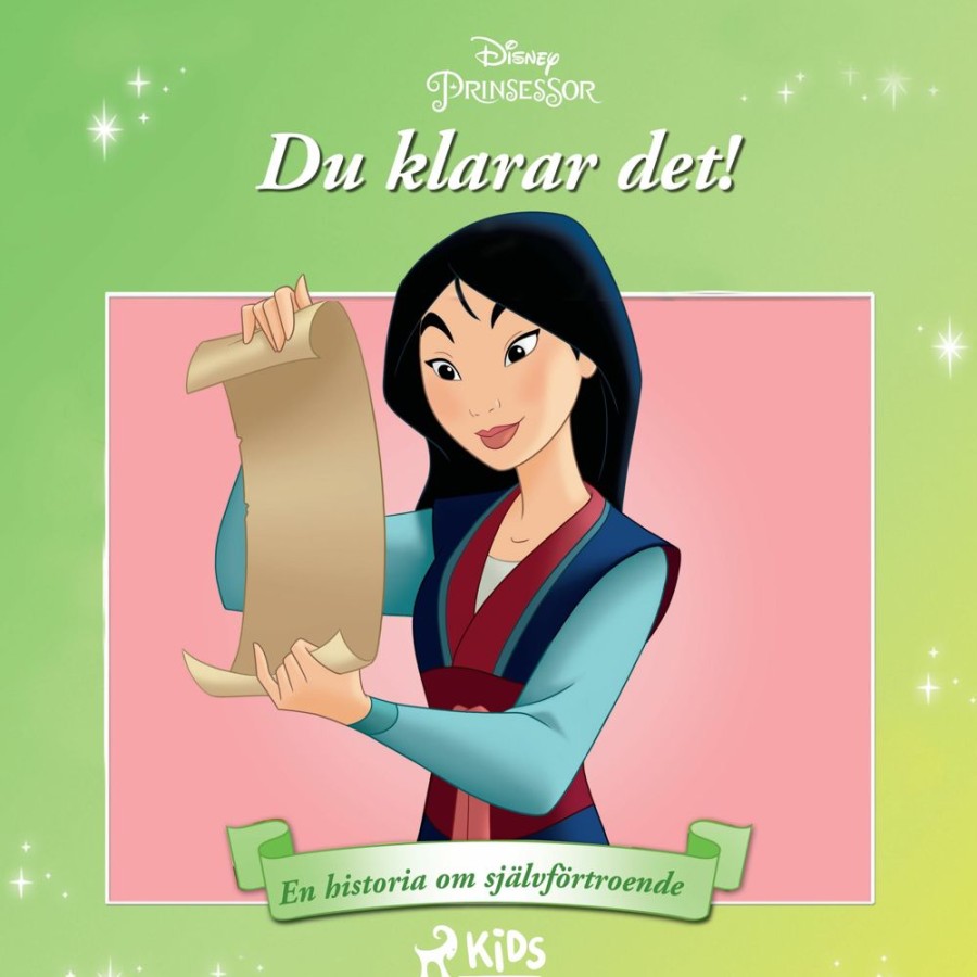 Lastenkirjat Saga Egmont | Mulan - Du Klarar Det! - En Historia Om Sjalvfortroende