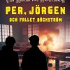 Nuortenkirjat Saga Egmont | Per, Jorgen Och Fallet Backstrom