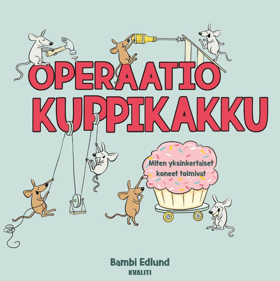 Lastenkirjat Kvaliti | Operaatio Kuppikakku