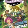 Lastenkirjat Tammi | Viidakon Valtiaat. Pet Agents 9