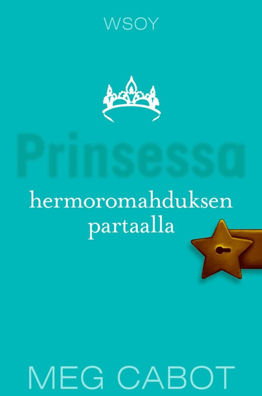 Nuortenkirjat WSOY | Prinsessa Hermoromahduksen Partaalla