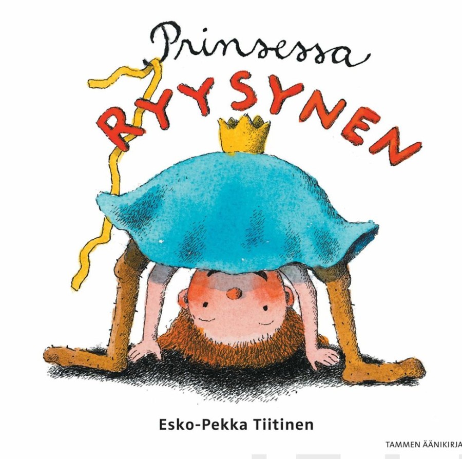 Lastenkirjat Tammi | Prinsessa Ryysynen