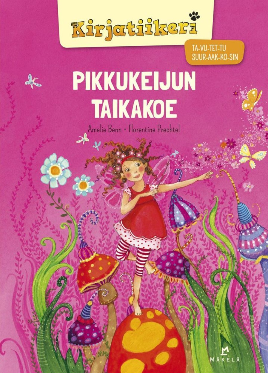 Lastenkirjat Kustannus-Mäkelä | Pikkukeijun Taikakoe