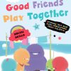 Lastenkirjat Saga Egmont | Rainbow Chicks - Social Skills - Good Friends Play Together