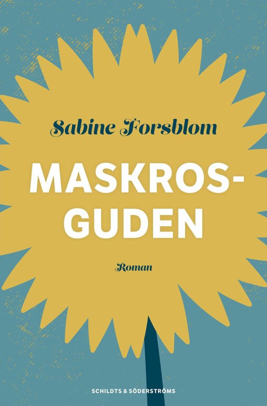 Lastenkirjat Schildts & Söderströms | Maskrosguden