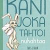 Lastenkirjat Otava | Kani Joka Tahtoi Nukahtaa