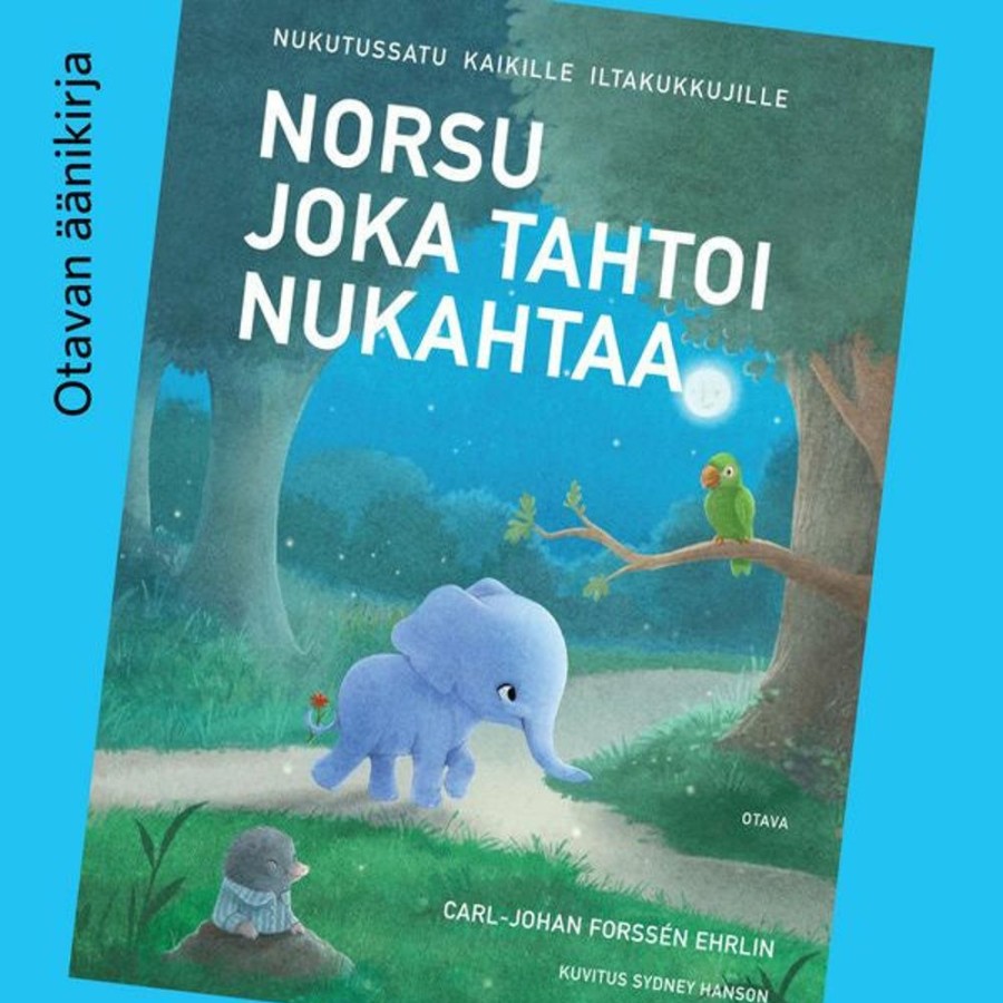 Lastenkirjat Otava | Norsu Joka Tahtoi Nukahtaa