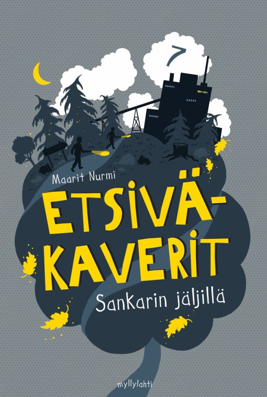 Lastenkirjat Myllylahti | Etsivakaverit Sankarin Jaljilla