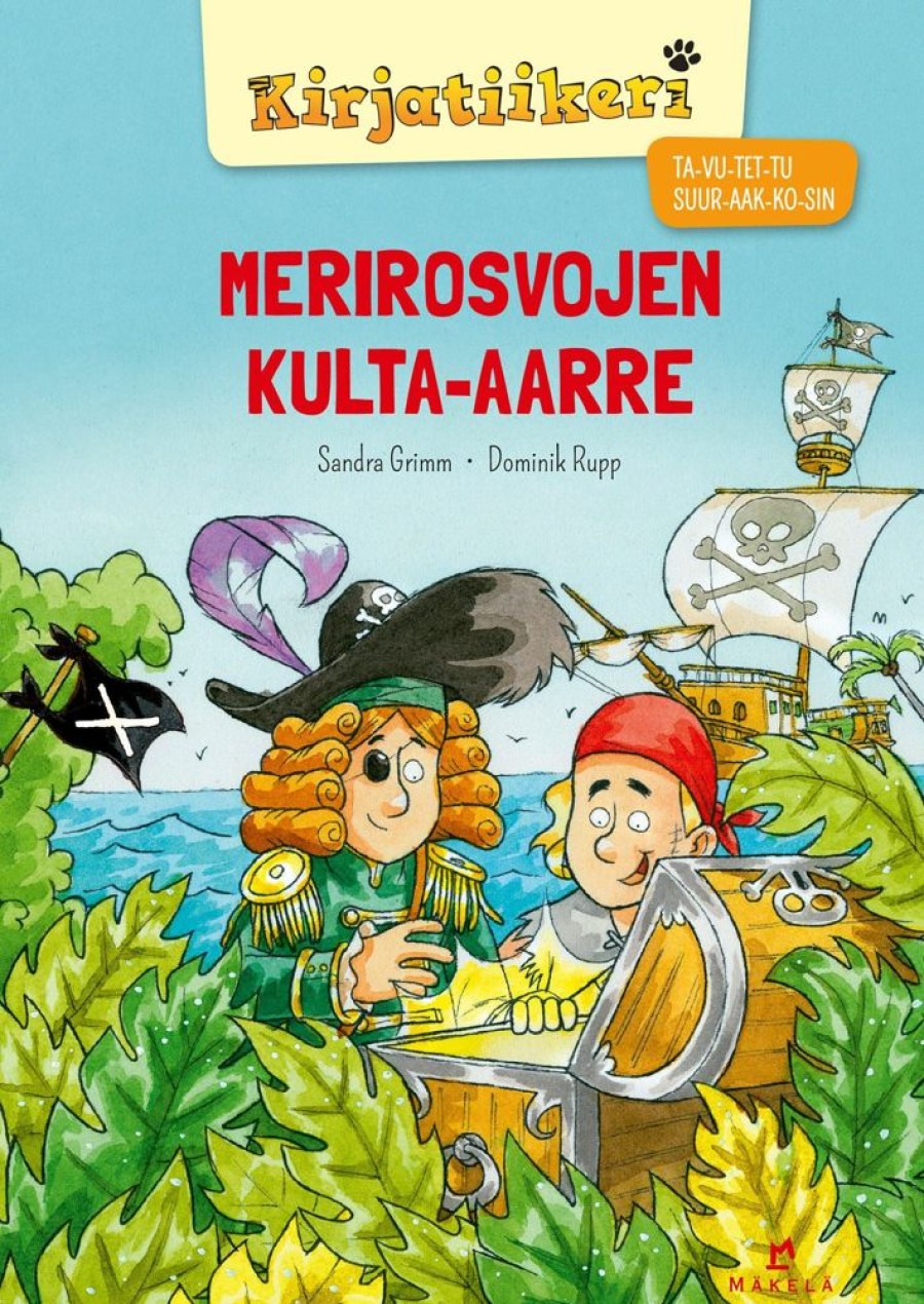 Lastenkirjat Kustannus-Mäkelä | Merirosvojen Kulta-Aarre