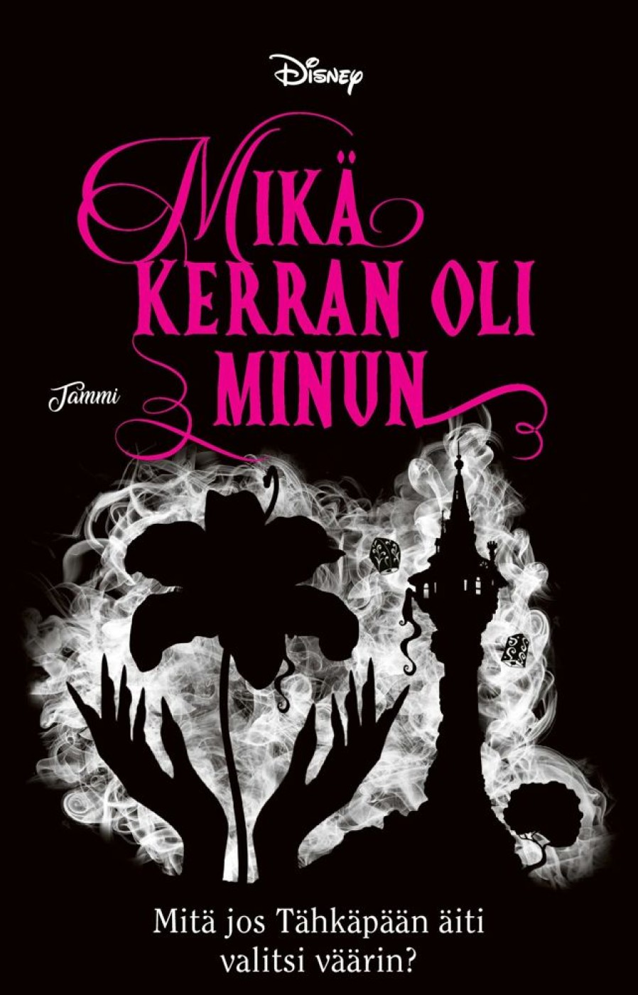 Nuortenkirjat Tammi | Mika Kerran Oli Minun. Twisted Tales