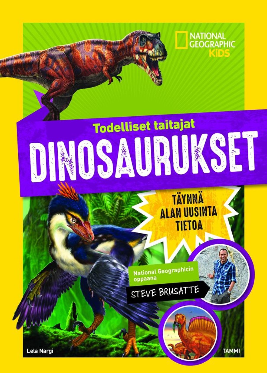 Lastenkirjat Tammi | Todelliset Taitajat. Dinosaurukset