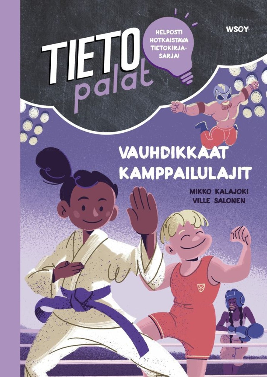 Lastenkirjat WSOY | Tietopalat: Vauhdikkaat Kamppailulajit