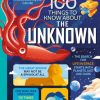 Lastenkirjat Usborne Publishing Ltd | 100 Things To Know About The Unknown