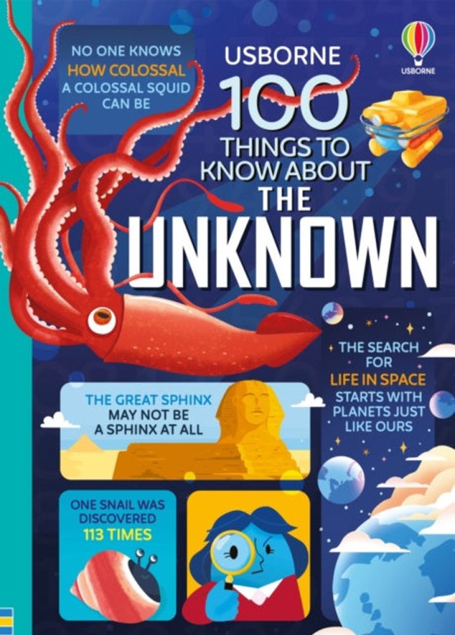 Lastenkirjat Usborne Publishing Ltd | 100 Things To Know About The Unknown