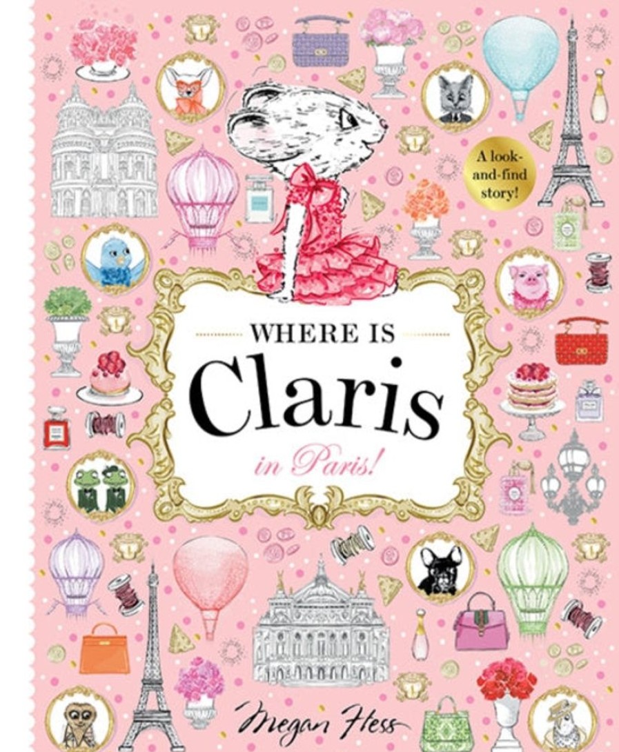 Lastenkirjat Hardie Grant Children's Publishing | Where Is Claris In Paris