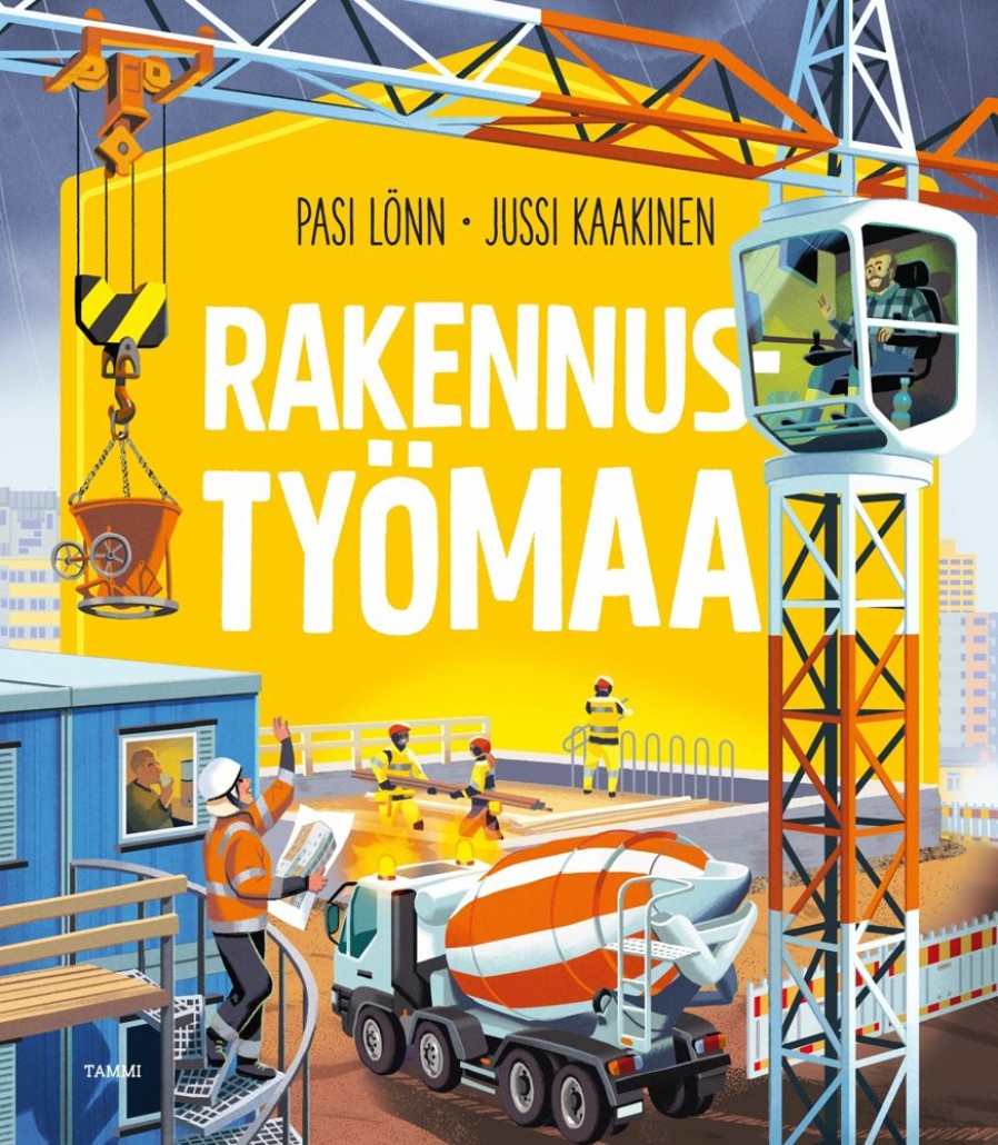 Lastenkirjat Tammi | Rakennustyomaa