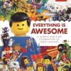 Puuha, Varitys Ja Askartelu Michael O'Mara Books Ltd | Lego (R) Books: Everything Is Awesome