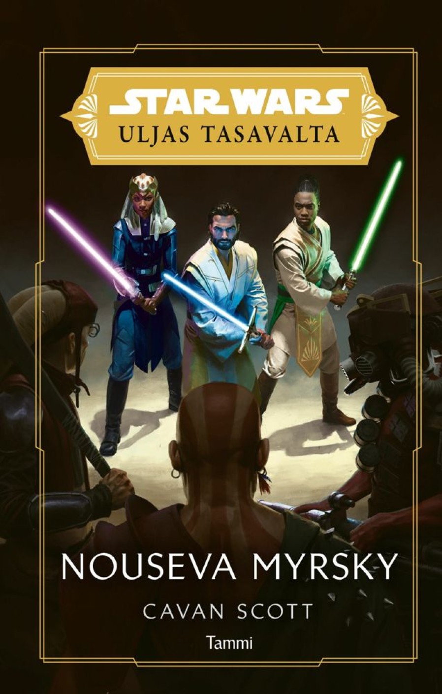 Nuortenkirjat Tammi | Star Wars Uljas Tasavalta. Nouseva Myrsky