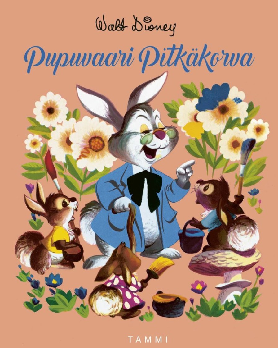 Lastenkirjat Tammi | Disney. Pupuvaari Pitkakorva