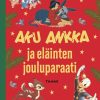 Lastenkirjat Tammi | Aku Ankka Ja Elainten Jouluparaati