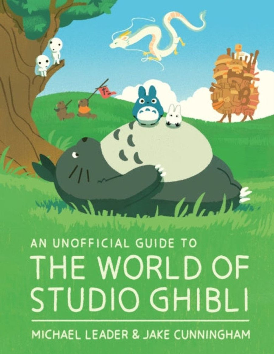 Lastenkirjat Hachette Children's Group | Unofficial Guide To The World Of Studio Ghibli, An