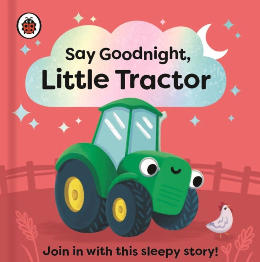 Lastenkirjat Penguin Random House Children's UK | Say Goodnight, Little Tractor