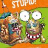 Lastenkirjat Pan Macmillan | Just Stupid!