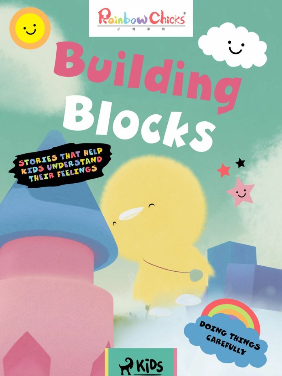 Lastenkirjat Saga Egmont | Rainbow Chicks - Doing Things Carefully - Building Blocks