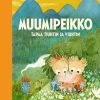 Lastenkirjat Tammi | Muumipeikko Tapaa Tiuhtin Ja Viuhtin