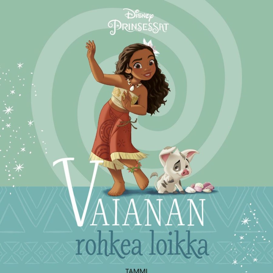 Lastenkirjat Tammi | Disney. Prinsessat. Vaianan Rohkea Loikka