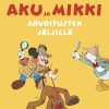 Lastenkirjat Tammi | Aku Ja Mikki Arvoitusten Jaljilla