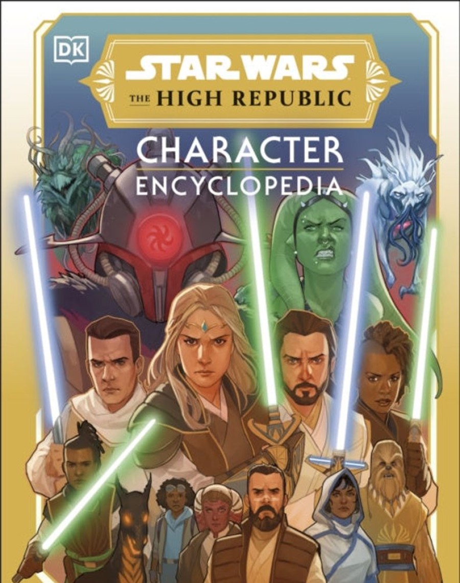 Lastenkirjat Dorling Kindersley Ltd | Star Wars The High Republic Character Encyclopedia