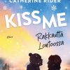 Nuortenkirjat Otava | Kiss Me – Rakkautta Lontoossa