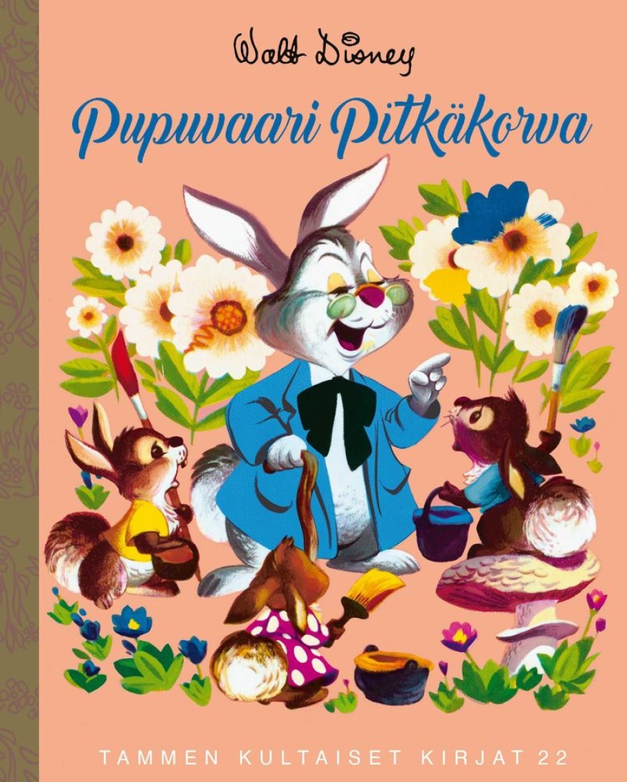 Lastenkirjat Tammi | Disney. Pupuvaari Pitkakorva. Tkk 22