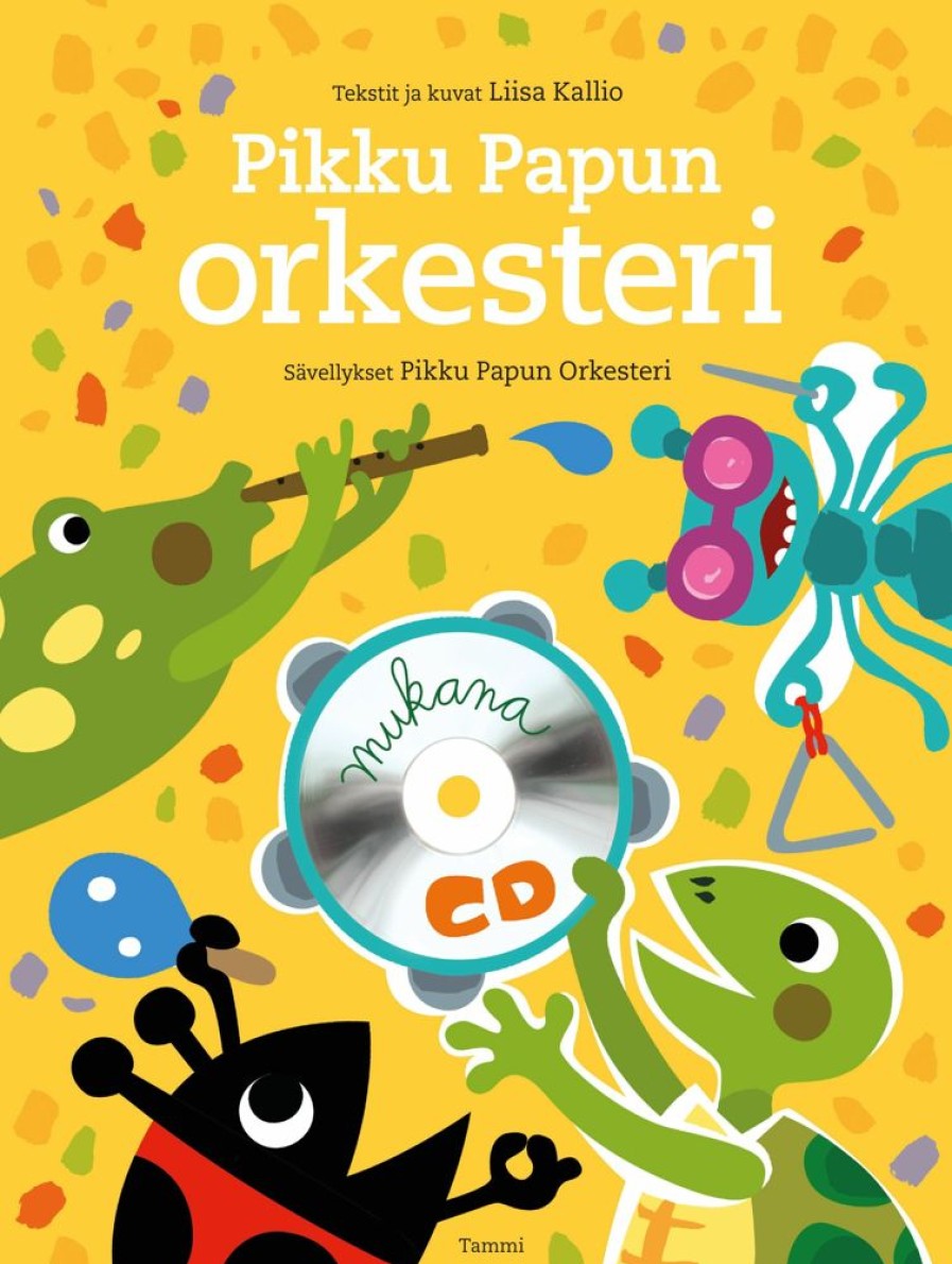 Lastenkirjat Tammi | Pikku Papun Orkesteri (+Cd)