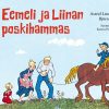 Lastenkirjat WSOY | Eemeli Ja Liinan Poskihammas (Uudistettu Laitos)