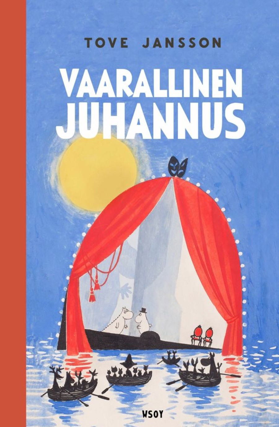 Lastenkirjat WSOY | Vaarallinen Juhannus