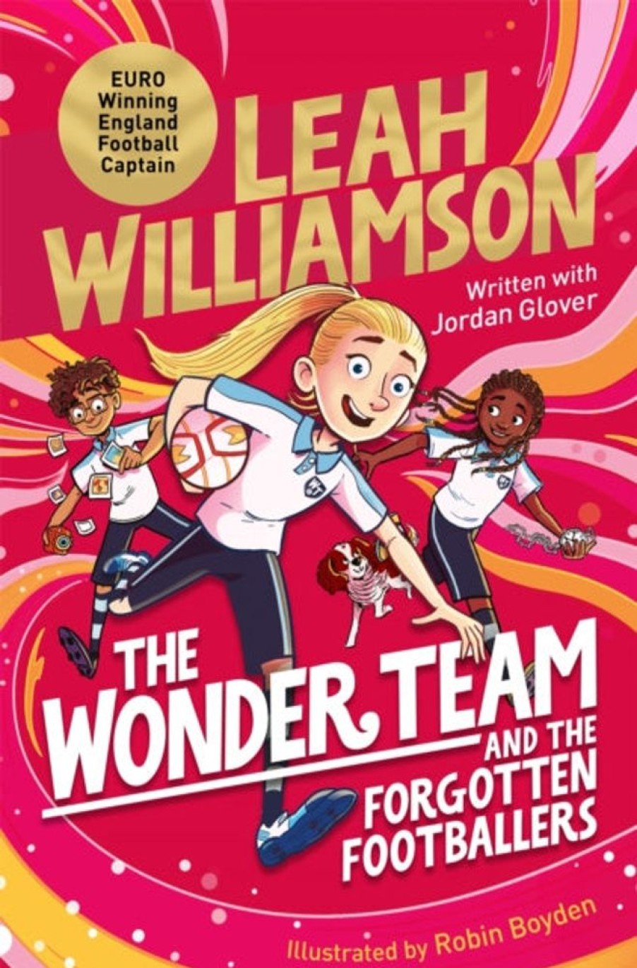 Lastenkirjat Pan Macmillan | Wonder Team And The Forgotten Footballers, The