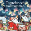 Lastenkirjat Otava | Tomtefar Och Trolltrumman