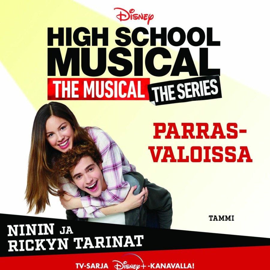 Nuortenkirjat Tammi | High School Musical. Parrasvaloissa