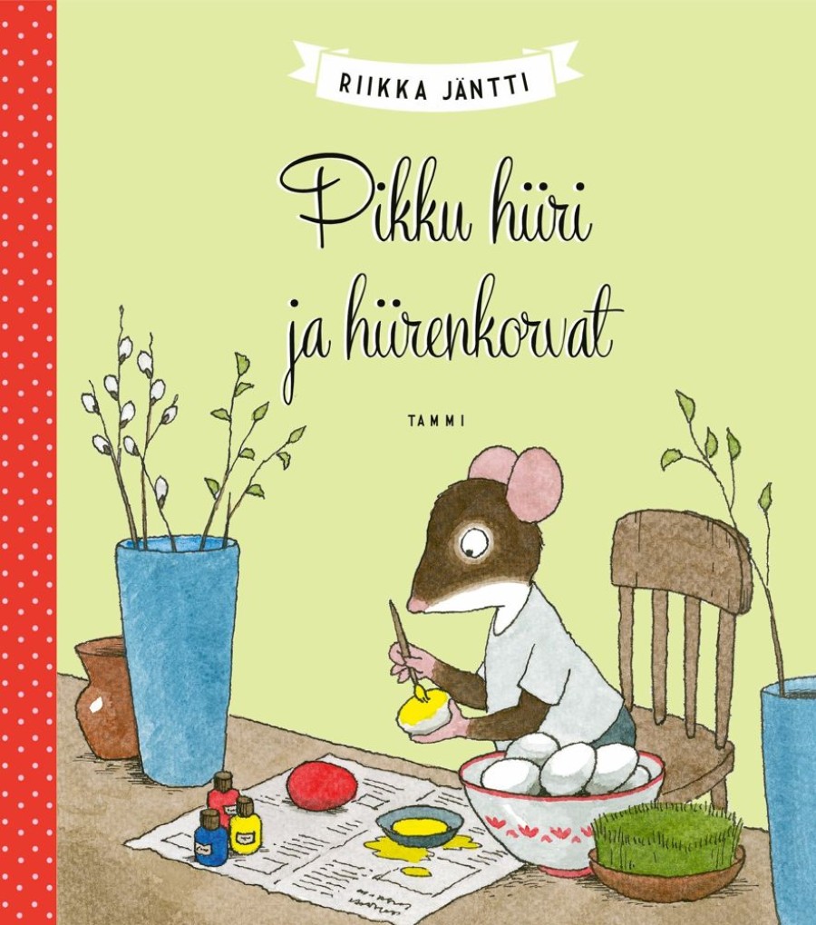 Lastenkirjat Tammi | Pikku Hiiri Ja Hiirenkorvat