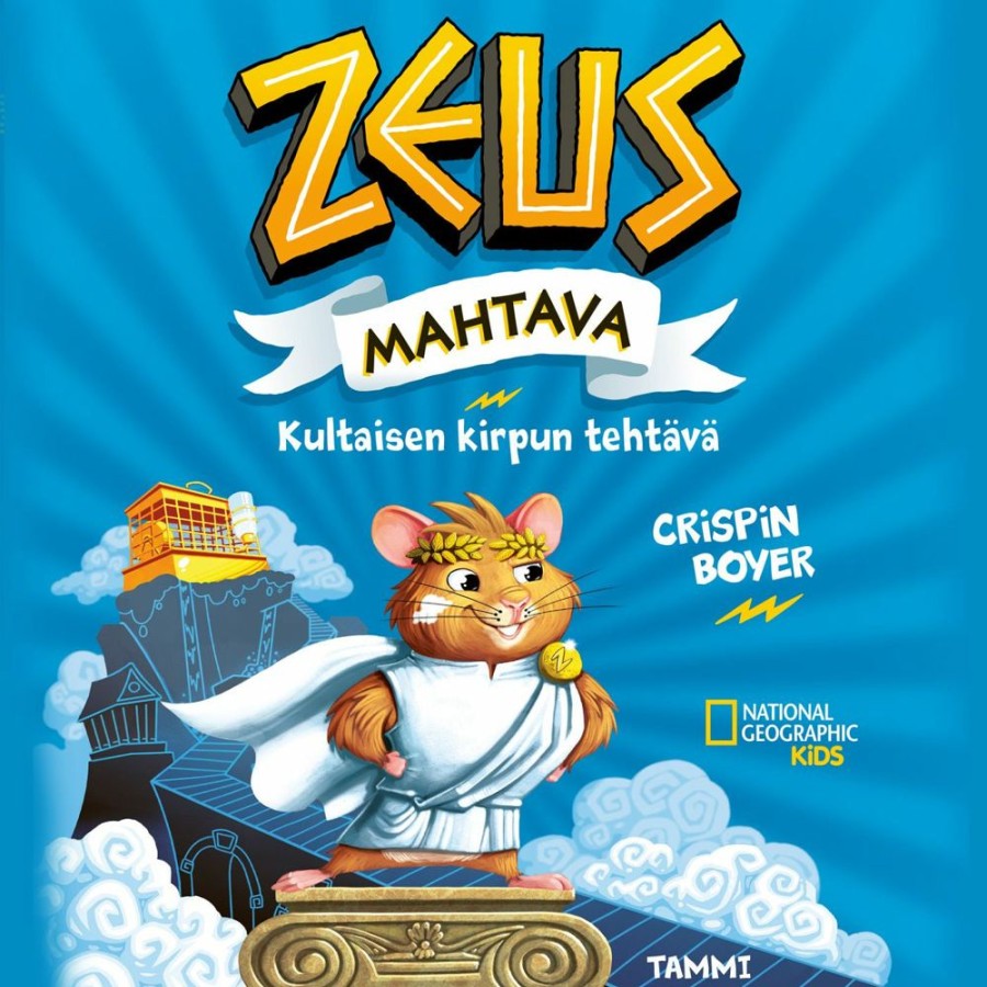 Lastenkirjat Tammi | Zeus Mahtava 1. Kultaisen Kirpun Tehtava