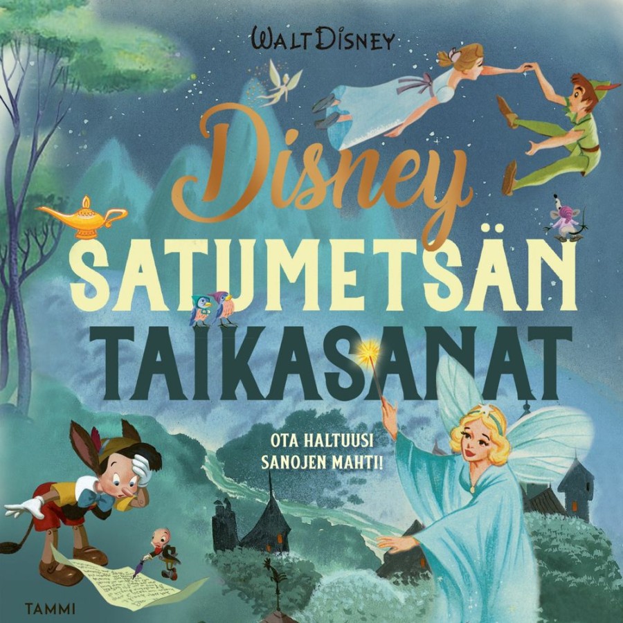 Lastenkirjat Tammi | Disney Satumetsan Taikasanat