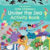 Puuha, Varitys Ja Askartelu Usborne Publishing Ltd | Little Children'S Under The Sea Activity Book