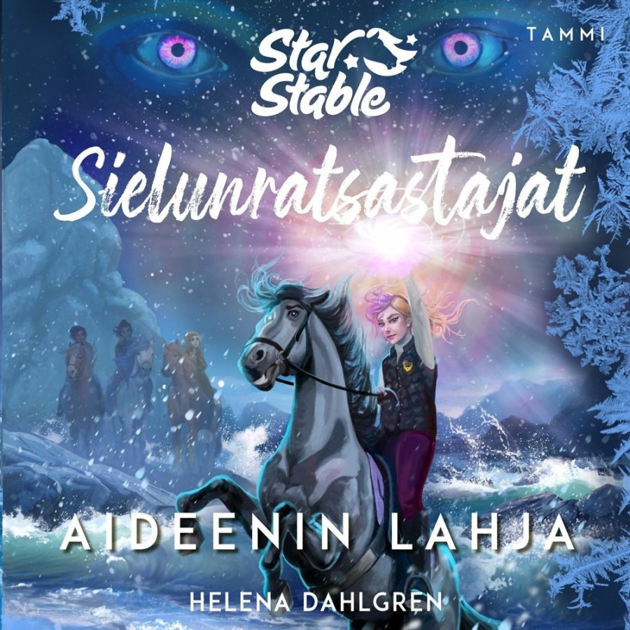 Nuortenkirjat Tammi | Star Stable. Sielunratsastajat #6 Aideenin Lahja