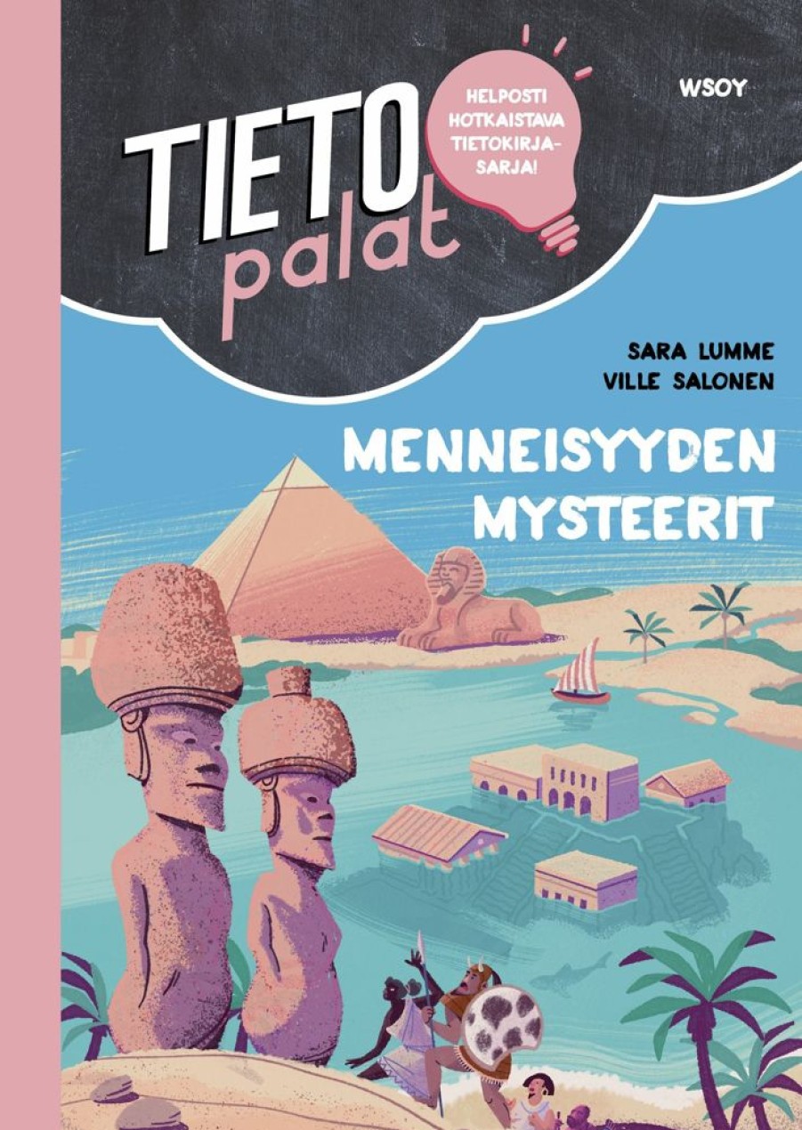 Lastenkirjat WSOY | Tietopalat: Menneisyyden Mysteerit