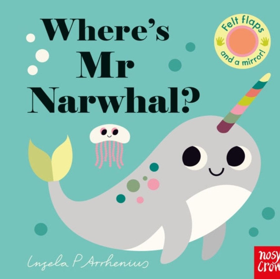 Puuha, Varitys Ja Askartelu Nosy Crow Ltd | Where'S Mr Narwhal?